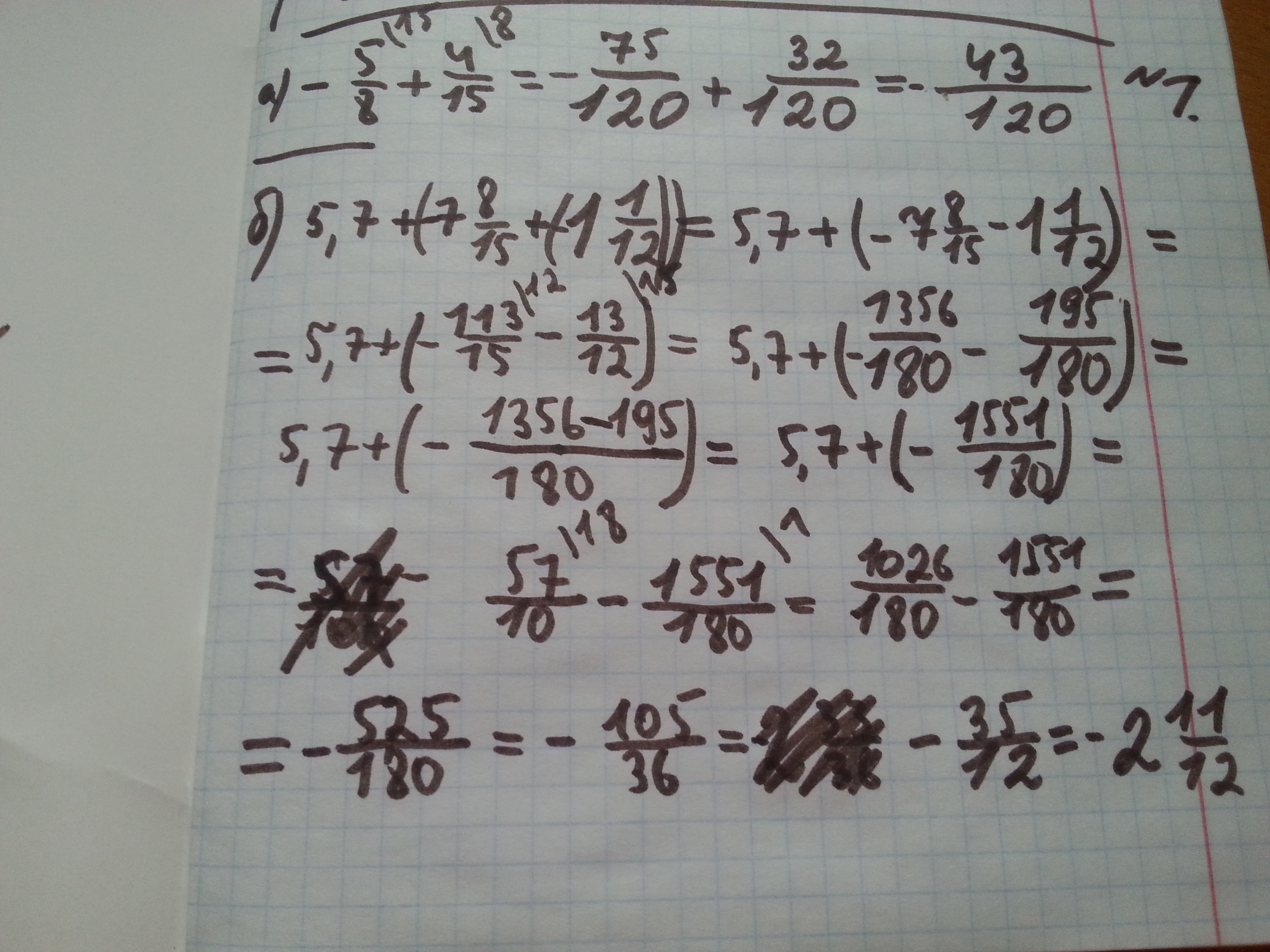 7 целых 8 9. 5*(А-5)+7-8*(4-А)+15а-8. (5 И 4/15-А)-1и 2/15=2 и 6/15. (4 8/15 -1 1/3)*1 7/8 Решение. 7+7+7+7+7+.