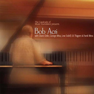 Bob Acri «Bob Acri» (2004)