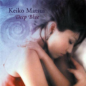 Keiko Matsui «Deep Blue» (2001)