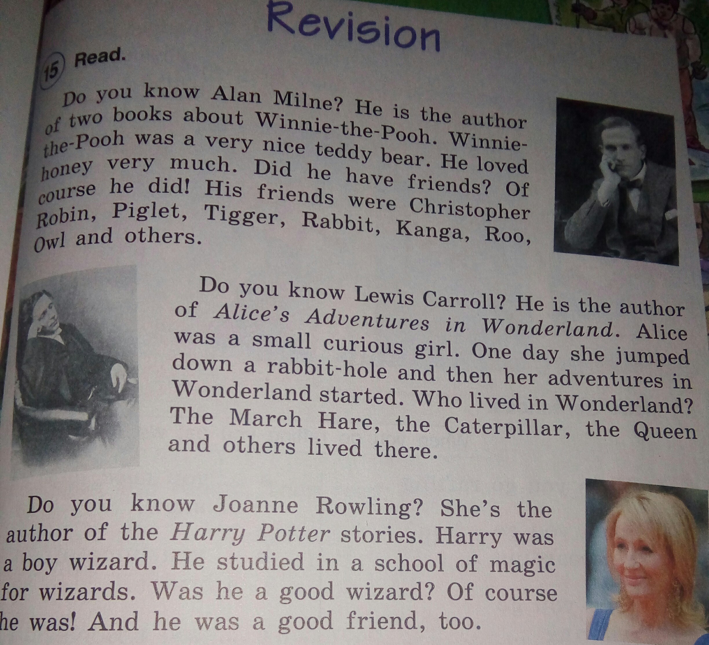 Who lived перевод. Correct the sentences 1 Winnie-the-Pooh was. Where did Winnie the Pooh Live ответ на английском языке. Revision read bo you know alan Milne.