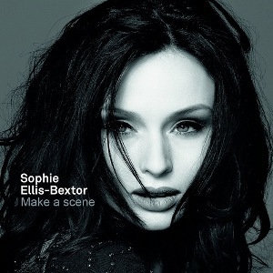 Sophie Ellis-Bextor «Make A Scene» (2011)